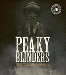 Peaky Blinders: The Official Visual Companion: The Official Visual Celebration