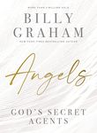 Angels: God’s Secret Agents