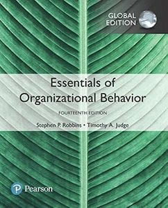 Essentials of Organizational Behaviour, Global Edition