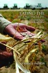 Eating the Landscape: American Indian Stories of Food, Identity, and Resilience