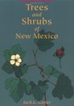 Trees and Shrubs of New Mexico