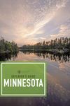 Explorer`s Guide Minnesota: 0 (Explorer's 50 Hikes)