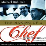 The Making of a Chef: Mastering Heat at the Culinary Institute of America