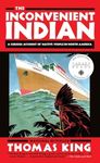 The Inconvenient Indian: A Curious 