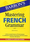 Mastering French Grammar (Barron's Grammar)