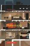 Pornotopia: An Essay on Playboy’s Architecture and Biopolitics