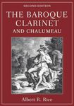 The Baroque Clarinet and Chalumeau