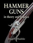 Hammer Guns: In Theory and Practice