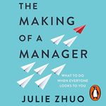 The Making of a Manager: What to Do