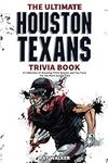 The Ultimate Houston Texans Trivia 