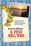 Il peso dell'oro (Italian Edition)