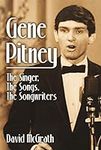 Gene Pitney: The Singer, the Songs,
