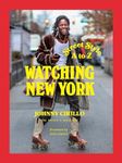 Watching New York: Street Style A t