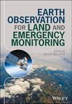 EARTH OBSERVATION FOR LAND AND EMERGENCY MONITORING