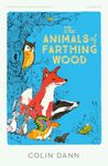 The Animals of Farthing Wood: New for 2024, a classic edition of this well-loved survival nature animal story for readers aged 8+, the perfect gift! (HarperCollins Children’s Classics)