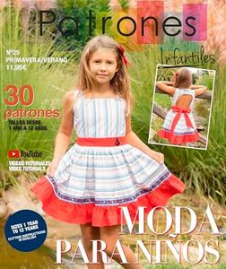 Revista Patrones Infantiles nº 25. Moda Primavera-Verano. 30 modelos de patrones niña, niño, con tutoriales paso a paso en vídeo (Youtube).