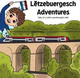 Lëtzebuergesch Adventures: Tales of a Little Luxembourgish child