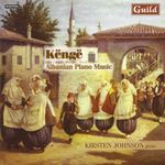 Kenge: Albanian Piano Music by Kirsten Johnson