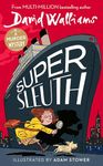 Super Sleuth: New for 2024, a funny crime caper from the bestselling author of Spaceboy