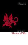 The Art of War: The essential history and self-improvement book for modern strategic thinking (Collins Classics)