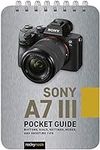Sony a7 III: Pocket Guide: Buttons,