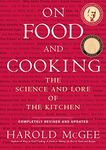 On Food and Cooking: The Science an