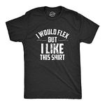 Mens I Would Flex But I Like This Shirt Funny Adult Working Out Gym Tee for Guys Mens Funny T Shirts Funny Fitness T Shirt Novelty Tees for Men Black M