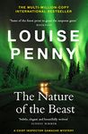 The Nature of the Beast: thrilling and page-turning crime fiction from the author of the bestselling Inspector Gamache novels (Chief Inspector Gamache)