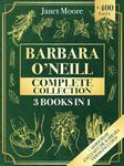 Barbara O’Neill Complete Collection