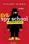 Evil Spy School the Graphic Novel