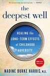 The Deepest Well: Healing the Long-