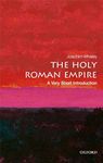 The Holy Roman Empire: A Very Short Introduction (Very Short Introductions)