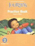 Houghton Mifflin Harcourt Journeys: Practice BK Teacher's Edition Grade 2