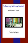 Collecting Military Medals: A Beginner's Guide