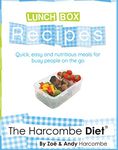 The Harcombe Diet: Lunch Box Recipes (Colour Version): Quick, easy and nutritious meals for busy people on the go