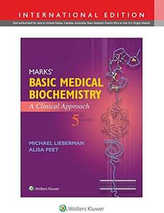 Marks' Basic Medical Biochemistry: A Clinical Approach