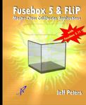 Fusebox 5 & FLiP: Master-Class ColdFusion Applications