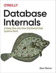 Database Internals: A Deep-Dive Int