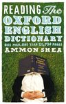 Reading the Oxford English Dictionary: One Man, One Year, 21,730 Pages