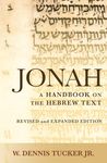 Jonah: A Handbook on the Hebrew Text (Baylor Handbook on the Hebrew Bible)