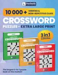 The Largest 3 in 1 Crossword Puzzles Book for Adults and Seniors (Easy To Read Extra Large Print): Over 10,000 Verified and Unique Clues with Full Solutions (Easy, Medium, Hard)