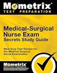 Medical-Surgical Nurse Exam Secrets