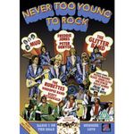 Never too Young to Rock - Starring Mud, The Glitter Band and The Rubettes (Official Release) [DVD] [2012]