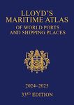 Lloyd's Maritime Atlas of World Ports and Shipping Places 2024-2025