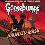 Classic Goosebumps: The Haunted Mask