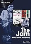 The Jam: every album, every song