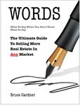 Words. What To Say When You Don't Know What To Say. The Ultimate Guide To Sellin