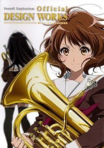 Sound! Euphonium Official Design Works