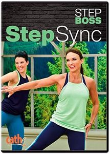 Cathe Friedrich Step Boss Step Sync Advanced Step Aerobics DVD Workout - Fall In Love With Fitness Again While You Burn Fat and Lose Weight