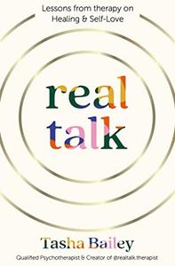 Real Talk: Lessons From Therapy on Healing & Self-Love